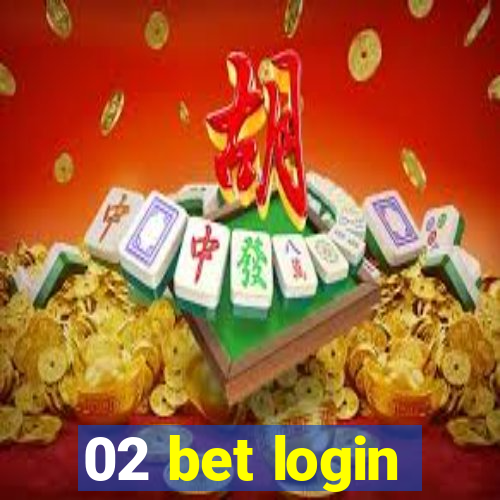 02 bet login